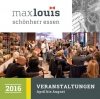 Der aktuelle Veranstaltungsflyer von max louis - 2/2016